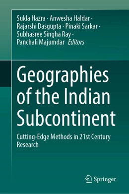 Abbildung von Hazra / Haldar | Geographies of the Indian Subcontinent | 1. Auflage | 2025 | beck-shop.de