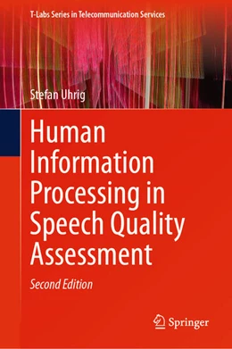 Abbildung von Uhrig | Human Information Processing in Speech Quality Assessment | 2. Auflage | 2025 | beck-shop.de