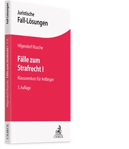 Abbildung von Hilgendorf / Kusche | Fälle zum Strafrecht I | 5. Auflage | 2025 | beck-shop.de