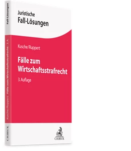 Abbildung von Kusche / Ruppert | Fälle zum Wirtschaftsstrafrecht | 3. Auflage | 2026 | beck-shop.de