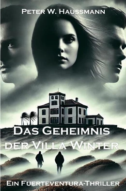 Abbildung von Haussmann | Das Geheimnis der Villa Winter | 1. Auflage | 2025 | beck-shop.de