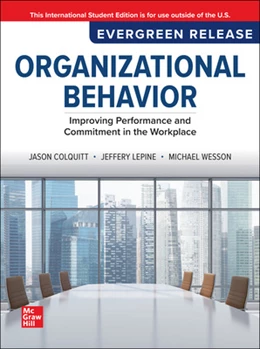 Abbildung von Colquitt / Lepine | Organizational Behavior: Improving Performance and Commitment in the Workplace: 2025 Release ISE | 9. Auflage | 2025 | beck-shop.de