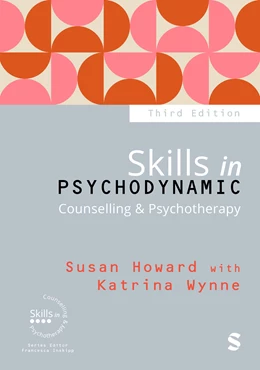 Abbildung von Wynne / Howard | Skills in Psychodynamic Counselling & Psychotherapy | 3. Auflage | 2025 | beck-shop.de