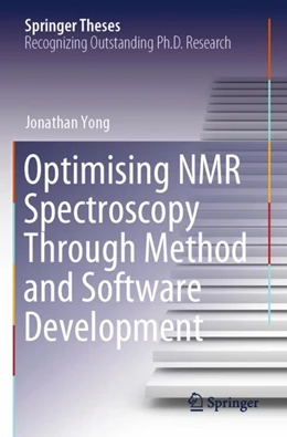 Abbildung von Yong | Optimising NMR Spectroscopy Through Method and Software Development | 1. Auflage | 2025 | beck-shop.de