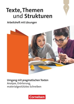 Abbildung von Fischer / Mielke | Texte, Themen und Strukturen - Zu allen Ausgaben 2024 - Umgang mit pragmatischen Texten: Analyse, Erörterung, materialgestütztes Schreiben - Arbeitsheft mit Lösungen | 1. Auflage | 2025 | beck-shop.de