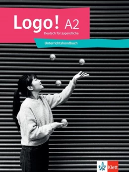 Abbildung von Fröhlich / Pilaski | Logo! A2. Unterrichtshandbuch | 1. Auflage | 2025 | beck-shop.de