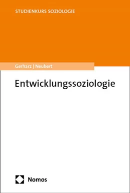 Abbildung von Gerharz / Neubert | Entwicklungssoziologie | 1. Auflage | 2026 | beck-shop.de