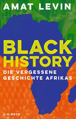 Abbildung von Levin, Amat | Black History | 1. Auflage | 2025 | beck-shop.de