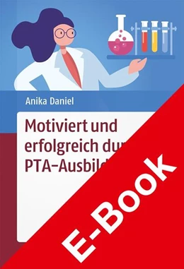 Abbildung von Daniel | Motiviert und erfolgreich durch die PTA-Ausbildung | 1. Auflage | 2021 | beck-shop.de