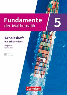 Abbildung von Fundamente der Mathematik 5. Schuljahr - Ausgabe B ab 2024 - Arbeitsheft zum Schulbuch mit Erklärfilmen | 1. Auflage | 2025 | beck-shop.de