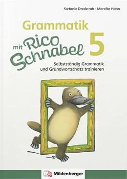 Abbildung von Drecktrah / Hahn | Grammatik mit Rico Schnabel, Klasse 5 | 1. Auflage | 2025 | beck-shop.de