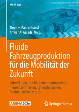 Abbildung von Al Assadi | Fluide Fahrzeugproduktion für die Mobilität der Zukunft | 1. Auflage | 2025 | beck-shop.de