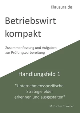 Abbildung von Fischer / Weber | Betriebswirt kompakt Handlungsfeld 1 | 1. Auflage | 2025 | beck-shop.de
