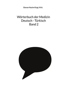 Abbildung von Kiygi | Wörterbuch der Medizin Deutsch - Türkisch Band 2 | 1. Auflage | 2025 | beck-shop.de