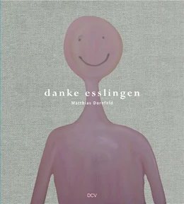 Abbildung von Gögger / Esslinger Kunstverein | Matthias Dornfeld - danke esslingen | 1. Auflage | 2025 | beck-shop.de