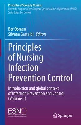 Abbildung von Oomen / Gastaldi | Principles of Nursing Infection Prevention Control | 1. Auflage | 2025 | beck-shop.de