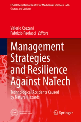 Abbildung von Cozzani / Paolacci | Management Strategies and Resilience Against NaTech | 1. Auflage | 2025 | 616 | beck-shop.de