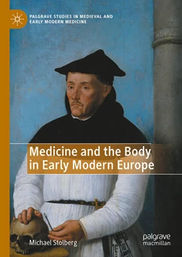 Abbildung von Stolberg | Medicine and the Body in Early Modern Europe | 1. Auflage | 2025 | beck-shop.de