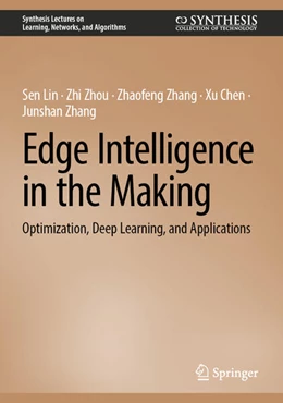 Abbildung von Lin / Zhou | Edge Intelligence in the Making | 2. Auflage | 2025 | beck-shop.de