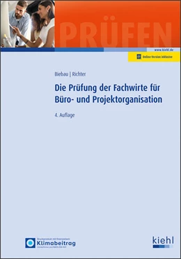 Abbildung von Biebau / Richter | Die Prüfung der Fachwirte für Büro- und Projektorganisation (Online Version) | 4. Auflage | 2025 | beck-shop.de