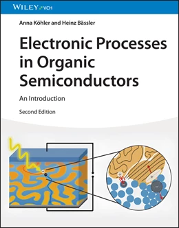 Abbildung von Köhler / Bässler | Electronic Processes in Organic Semiconductors | 2. Auflage | 2025 | beck-shop.de