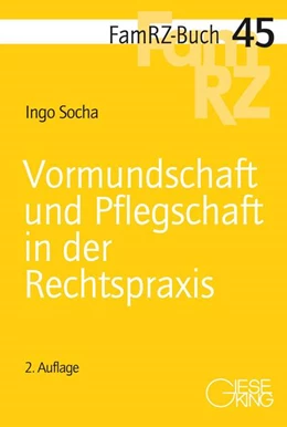 Abbildung von Socha | Vormundschaft und Pflegschaft in der Rechtspraxis | 2. Auflage | 2025 | 45 | beck-shop.de