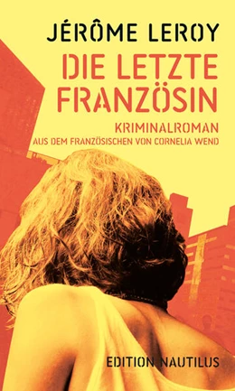 Abbildung von Leroy | Die letzte Französin | 1. Auflage | 2025 | beck-shop.de