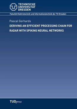 Abbildung von Gerhards | Deriving an Efficient Processing Chain for Radar with Spiking Neural Networks | 1. Auflage | 2025 | beck-shop.de