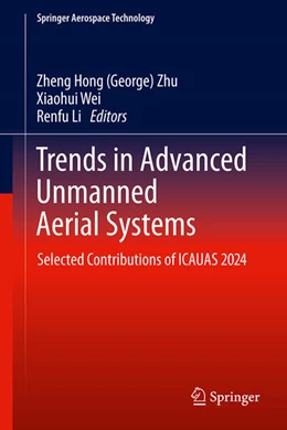 Abbildung von Zhu / Wei | Trends in Advanced Unmanned Aerial Systems | 1. Auflage | 2025 | beck-shop.de