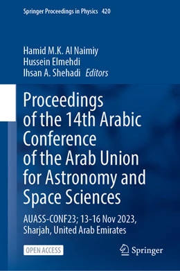 Abbildung von Al Naimiy / Elmehdi | Proceedings of the 14th Arabic Conference of the Arab Union for Astronomy and Space Sciences | 1. Auflage | 2025 | 420 | beck-shop.de