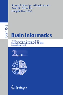 Abbildung von Itthipuripat / Ascoli | Brain Informatics | 1. Auflage | 2025 | beck-shop.de