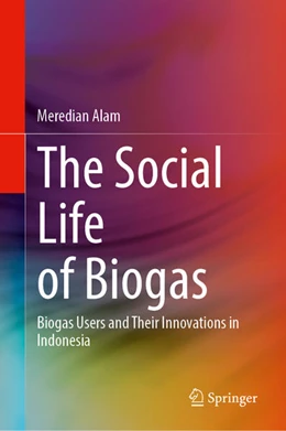 Abbildung von Alam | The Social Life of Biogas | 1. Auflage | 2025 | beck-shop.de