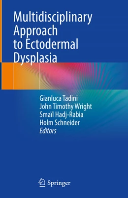 Abbildung von Tadini / Wright | Multidisciplinary Approach to Ectodermal Dysplasia | 1. Auflage | 2025 | beck-shop.de