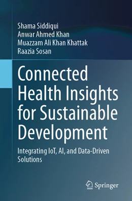 Abbildung von Siddiqui / Khan | Connected Health Insights for Sustainable Development | 1. Auflage | 2025 | beck-shop.de