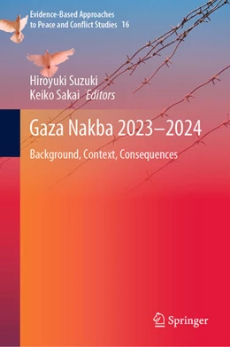 Abbildung von Suzuki / Sakai | Gaza Nakba 2023-2024 | 1. Auflage | 2025 | beck-shop.de