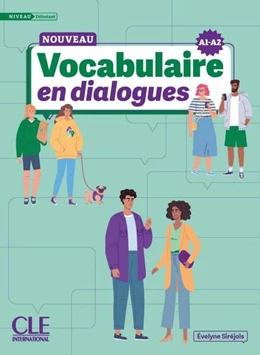 Abbildung von Siréjols | Nouveau Vocabulaire en dialogues. Niveau débutant A1-A2. | 1. Auflage | 2025 | beck-shop.de