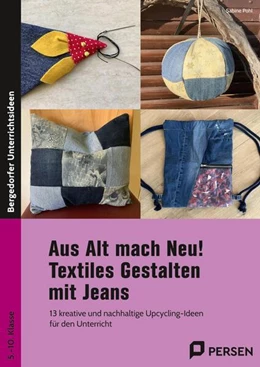 Abbildung von Pohl | Aus Alt mach Neu! Textiles Gestalten mit Jeans | 1. Auflage | 2025 | beck-shop.de