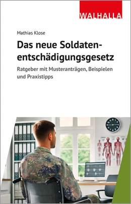 Abbildung von Klose | Das neue Soldatenentschädigungsgesetz | 1. Auflage | 2025 | beck-shop.de