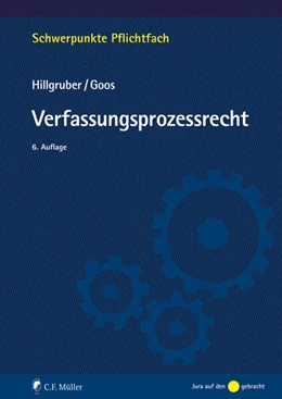 Abbildung von Hillgruber / Goos | Verfassungsprozessrecht | 6. Auflage | 2025 | beck-shop.de