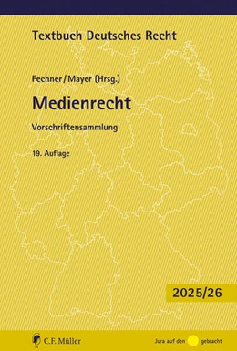 Abbildung von Fechner / Mayer | Medienrecht | 19. Auflage | 2025 | beck-shop.de