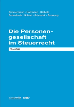 Abbildung von Hottmann / Kiebele | Die Personengesellschaft im Steuerrecht | 13. Auflage | 2025 | beck-shop.de