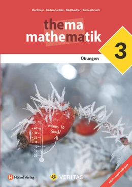Abbildung von Thema Mathematik 3 - Unterstufe 7. Schuljahr - Lehrplan 2023 - Übungsaufgaben | 1. Auflage | 2025 | beck-shop.de