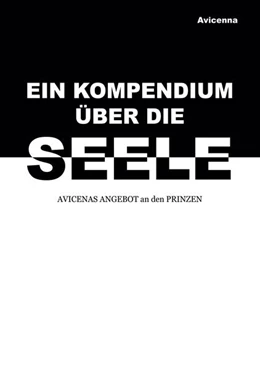 Abbildung von Avicenna / Sikora | Ein Kompendium über die Seele | 1. Auflage | 2025 | beck-shop.de