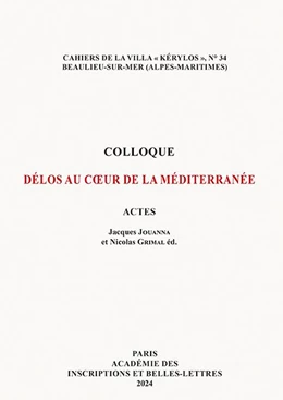 Abbildung von Jouanna / Grimal | Délos au coeur de la Méditerranée | 1. Auflage | 2024 | beck-shop.de