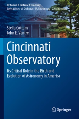 Abbildung von Cottam / Ventre | Cincinnati Observatory | 1. Auflage | 2025 | beck-shop.de