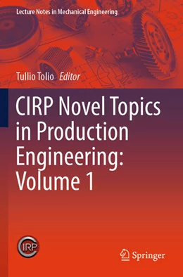 Abbildung von Tolio | CIRP Novel Topics in Production Engineering: Volume 1 | 1. Auflage | 2025 | beck-shop.de