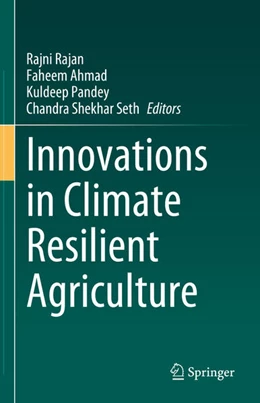 Abbildung von Rajan / Ahmad | Innovations in Climate Resilient Agriculture | 1. Auflage | 2025 | beck-shop.de