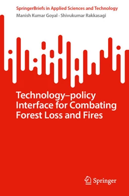 Abbildung von Goyal / Rakkasagi | Technology–policy Interface for Combating Forest Loss and Fires | 1. Auflage | 2025 | beck-shop.de