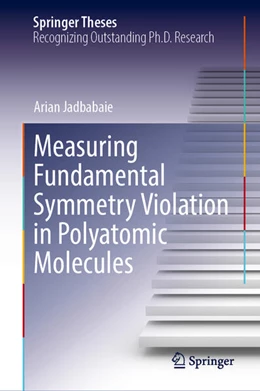 Abbildung von Jadbabaie | Measuring Fundamental Symmetry Violation in Polyatomic Molecules | 1. Auflage | 2025 | beck-shop.de