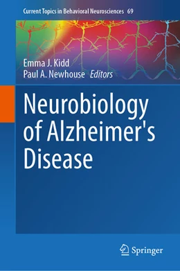 Abbildung von Kidd / Newhouse | Neurobiology of Alzheimer's Disease | 1. Auflage | 2025 | beck-shop.de